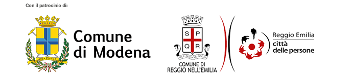 Con il patrocinio di: Comune di Modena; comune di Reggio Emilia; Reggio Emilia città delle persone;